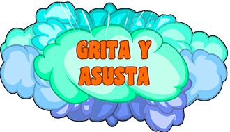 Grita y asusta